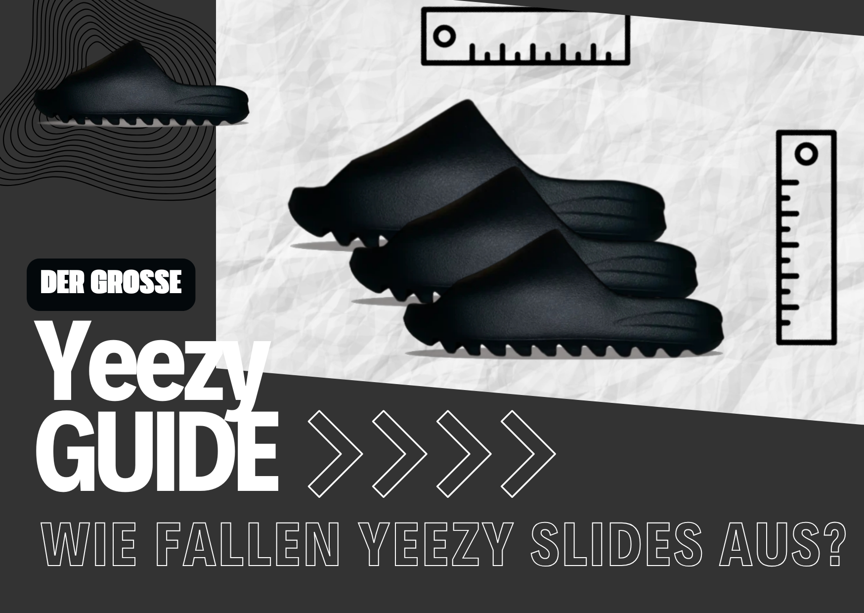 Wie fallen Yeezy Slides aus?