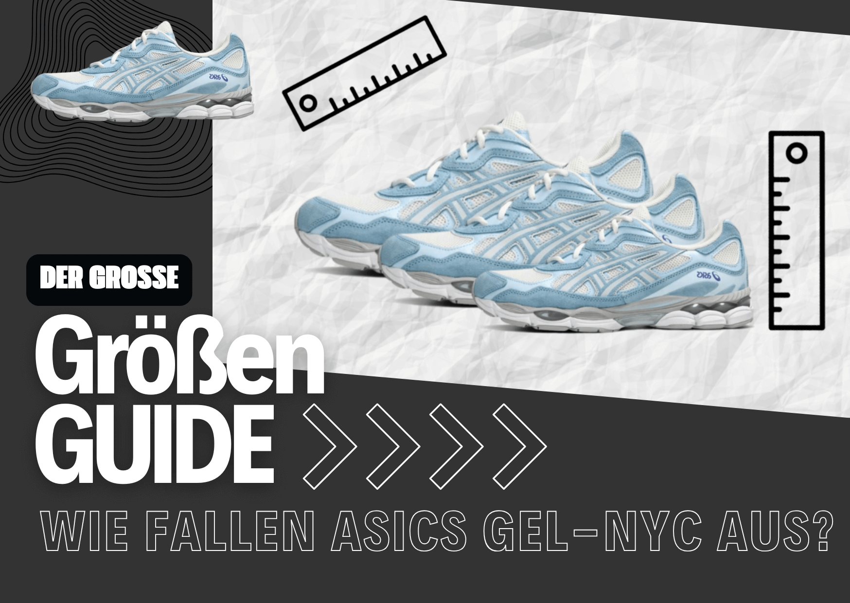 Wie fallen Asics Gel-NYC aus?
